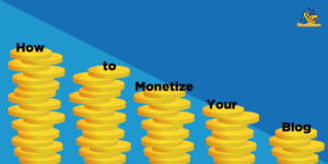 How-to-Monetize-Your-Blog